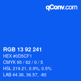 カラーコード: RGB 13 92 241 | qconv.com