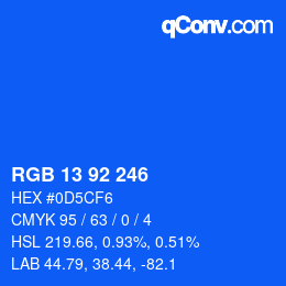カラーコード: RGB 13 92 246 | qconv.com