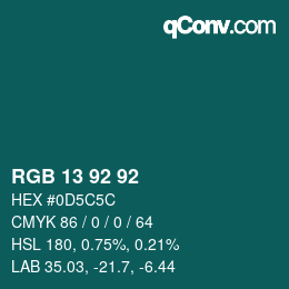 Color code: RGB 13 92 92 | qconv.com