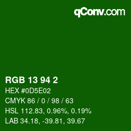 カラーコード: RGB 13 94 2 | qconv.com