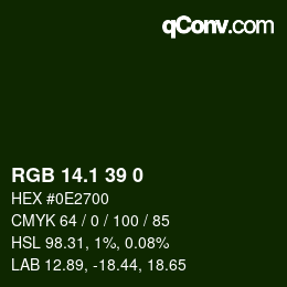 カラーコード: RGB 14.1 39 0 | qconv.com