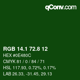 カラーコード: RGB 14.1 72.8 12 | qconv.com