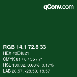 カラーコード: RGB 14.1 72.8 33 | qconv.com