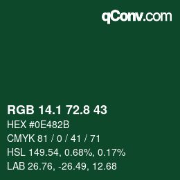 カラーコード: RGB 14.1 72.8 43 | qconv.com