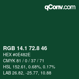 カラーコード: RGB 14.1 72.8 46 | qconv.com
