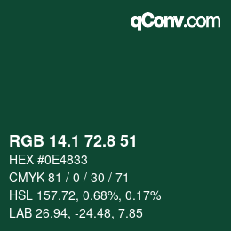 カラーコード: RGB 14.1 72.8 51 | qconv.com