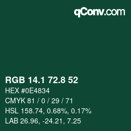 カラーコード: RGB 14.1 72.8 52 | qconv.com