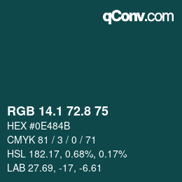 カラーコード: RGB 14.1 72.8 75 | qconv.com