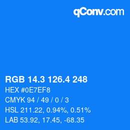 カラーコード: RGB 14.3 126.4 248 | qconv.com