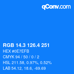 カラーコード: RGB 14.3 126.4 251 | qconv.com