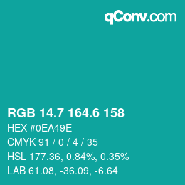 カラーコード: RGB 14.7 164.6 158 | qconv.com
