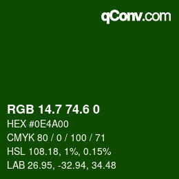 カラーコード: RGB 14.7 74.6 0 | qconv.com
