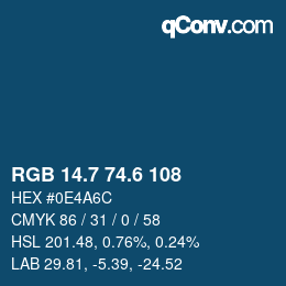 カラーコード: RGB 14.7 74.6 108 | qconv.com