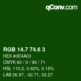 カラーコード: RGB 14.7 74.6 3 | qconv.com