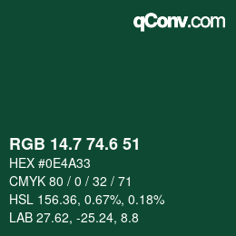 カラーコード: RGB 14.7 74.6 51 | qconv.com