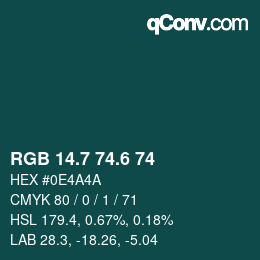 カラーコード: RGB 14.7 74.6 74 | qconv.com