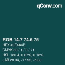 カラーコード: RGB 14.7 74.6 75 | qconv.com
