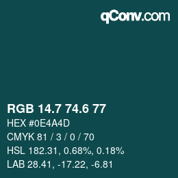 カラーコード: RGB 14.7 74.6 77 | qconv.com