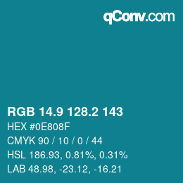 カラーコード: RGB 14.9 128.2 143 | qconv.com