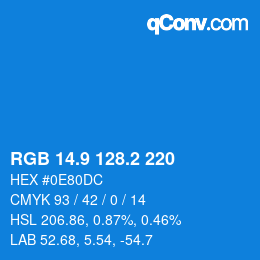 カラーコード: RGB 14.9 128.2 220 | qconv.com