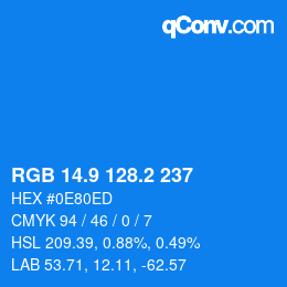 カラーコード: RGB 14.9 128.2 237 | qconv.com