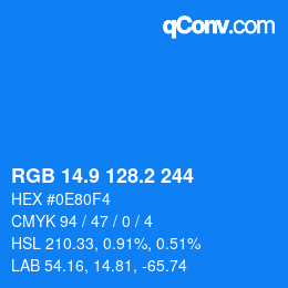 カラーコード: RGB 14.9 128.2 244 | qconv.com