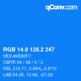 カラーコード: RGB 14.9 128.2 247 | qconv.com