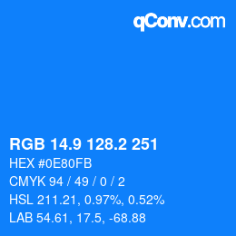 カラーコード: RGB 14.9 128.2 251 | qconv.com