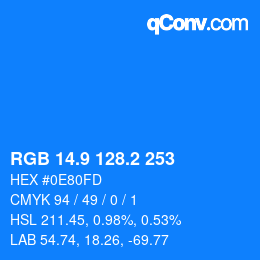カラーコード: RGB 14.9 128.2 253 | qconv.com
