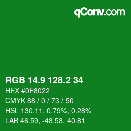 カラーコード: RGB 14.9 128.2 34 | qconv.com
