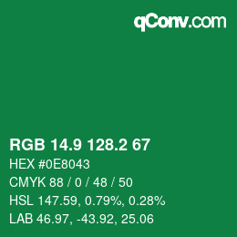 カラーコード: RGB 14.9 128.2 67 | qconv.com