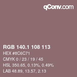 カラーコード: RGB 140.1 108 113 | qconv.com