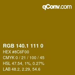 カラーコード: RGB 140.1 111 0 | qconv.com