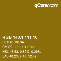 カラーコード: RGB 140.1 111 10 | qconv.com