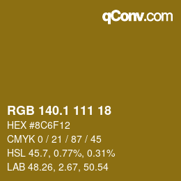カラーコード: RGB 140.1 111 18 | qconv.com