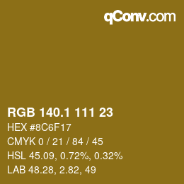 カラーコード: RGB 140.1 111 23 | qconv.com