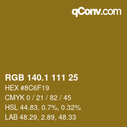 カラーコード: RGB 140.1 111 25 | qconv.com