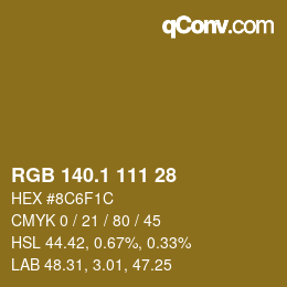 カラーコード: RGB 140.1 111 28 | qconv.com