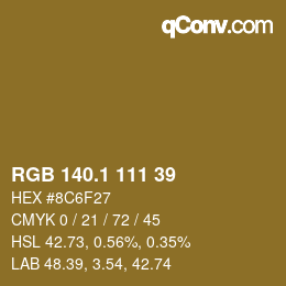 カラーコード: RGB 140.1 111 39 | qconv.com