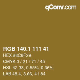 カラーコード: RGB 140.1 111 41 | qconv.com