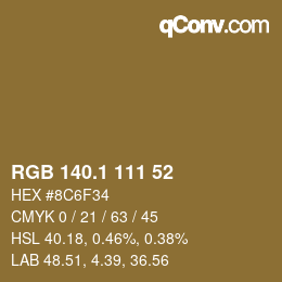 カラーコード: RGB 140.1 111 52 | qconv.com