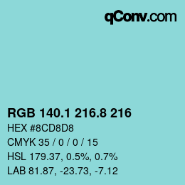 Color code: RGB 140.1 216.8 216 | qconv.com