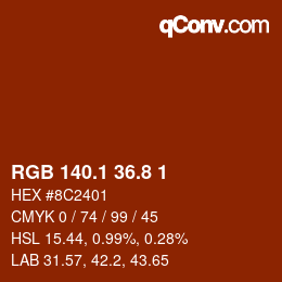 カラーコード: RGB 140.1 36.8 1 | qconv.com