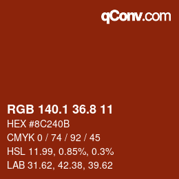 カラーコード: RGB 140.1 36.8 11 | qconv.com