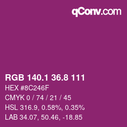 カラーコード: RGB 140.1 36.8 111 | qconv.com