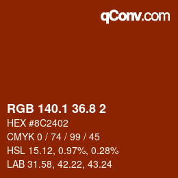 カラーコード: RGB 140.1 36.8 2 | qconv.com