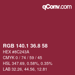 カラーコード: RGB 140.1 36.8 58 | qconv.com