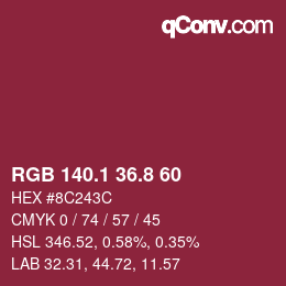 カラーコード: RGB 140.1 36.8 60 | qconv.com