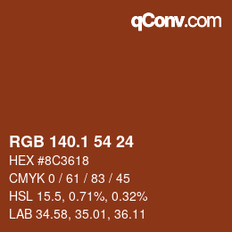 カラーコード: RGB 140.1 54 24 | qconv.com
