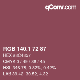 カラーコード: RGB 140.1 72 87 | qconv.com